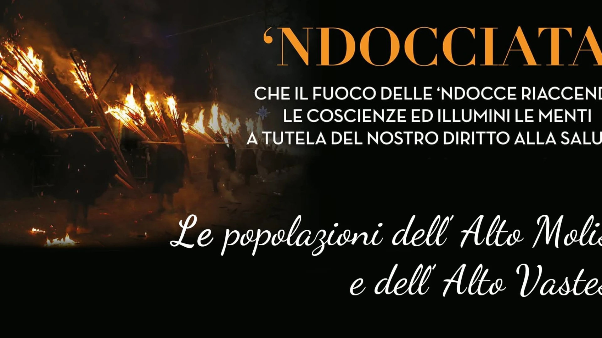 Agnone: appuntamento con la grande “Ndocciata 2025”. I figuranti partiranno dall’Ospedale “Caracciolo”.